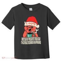 Instead Of Presents This Year Naughty Cat Xmas Toddler T-Shirt thumb 0