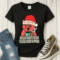 Instead Of Presents This Year Naughty Cat Xmas Women's T-Shirt thumb 3