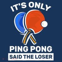 It's Only Ping Pong Said The Loser, Funny Ping Pong Player Bucket Hat thumb 4