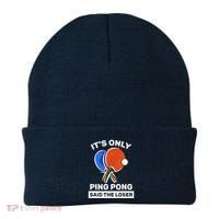 It's Only Ping Pong Said The Loser, Funny Ping Pong Player Beanie thumb 0