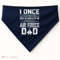 I ONCE PROTECTED Him NOW HE PROTECTS ME PROUD AIR FORCE DAD USA-Made Doggie Bandana thumb 0