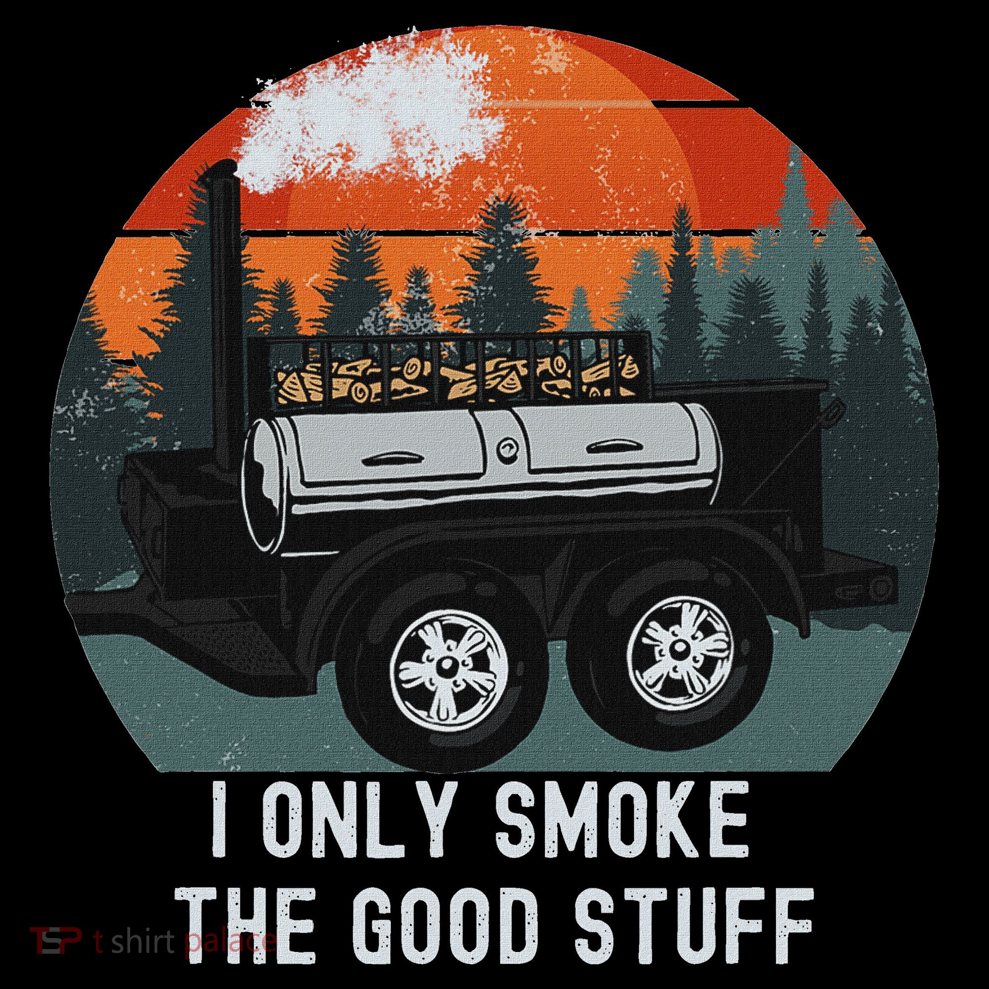 I Only Smoke The Good Stuff Funny Bbq Smoker Saying Bucket Hat