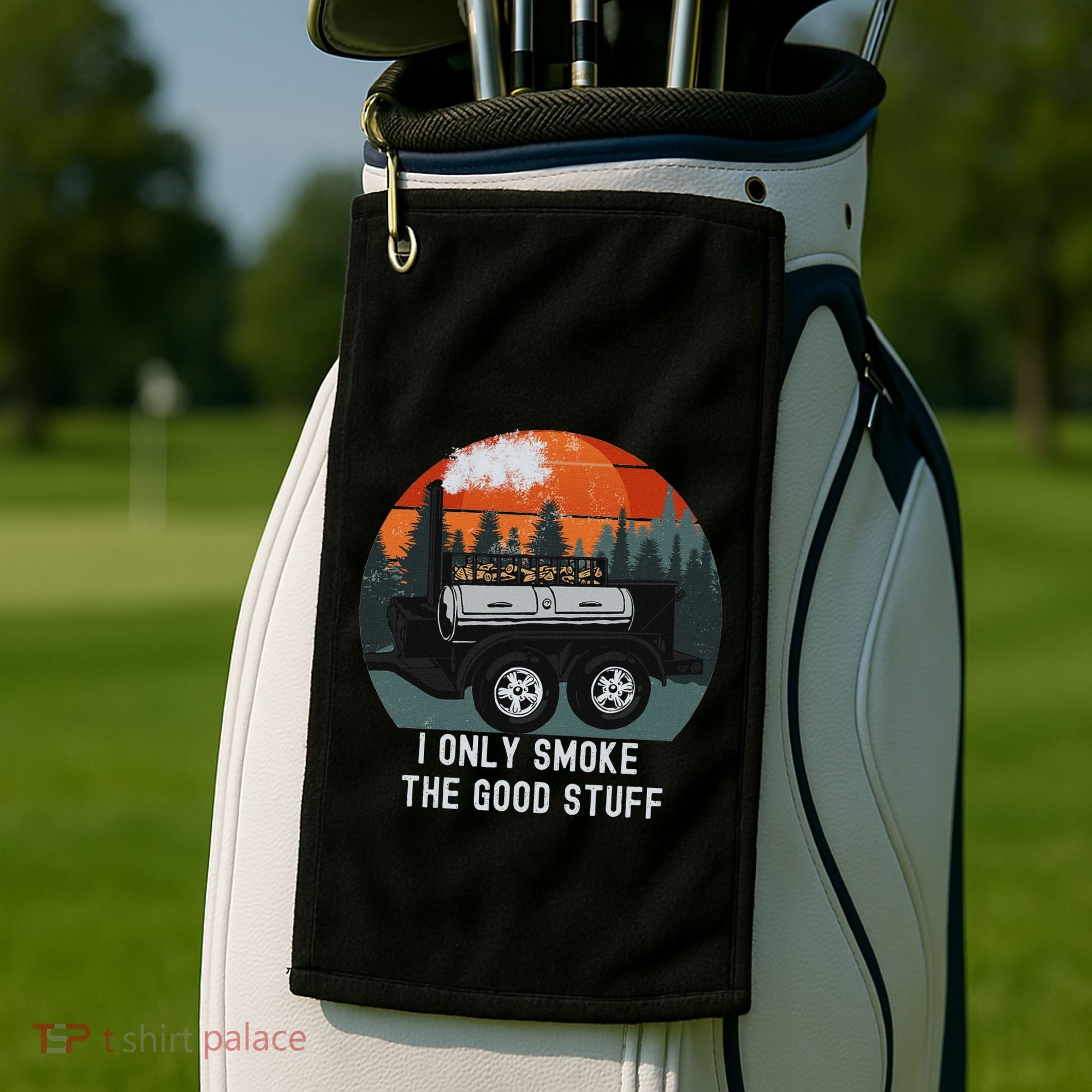 I Only Smoke The Good Stuff Funny Bbq Smoker Saying Golf Towel