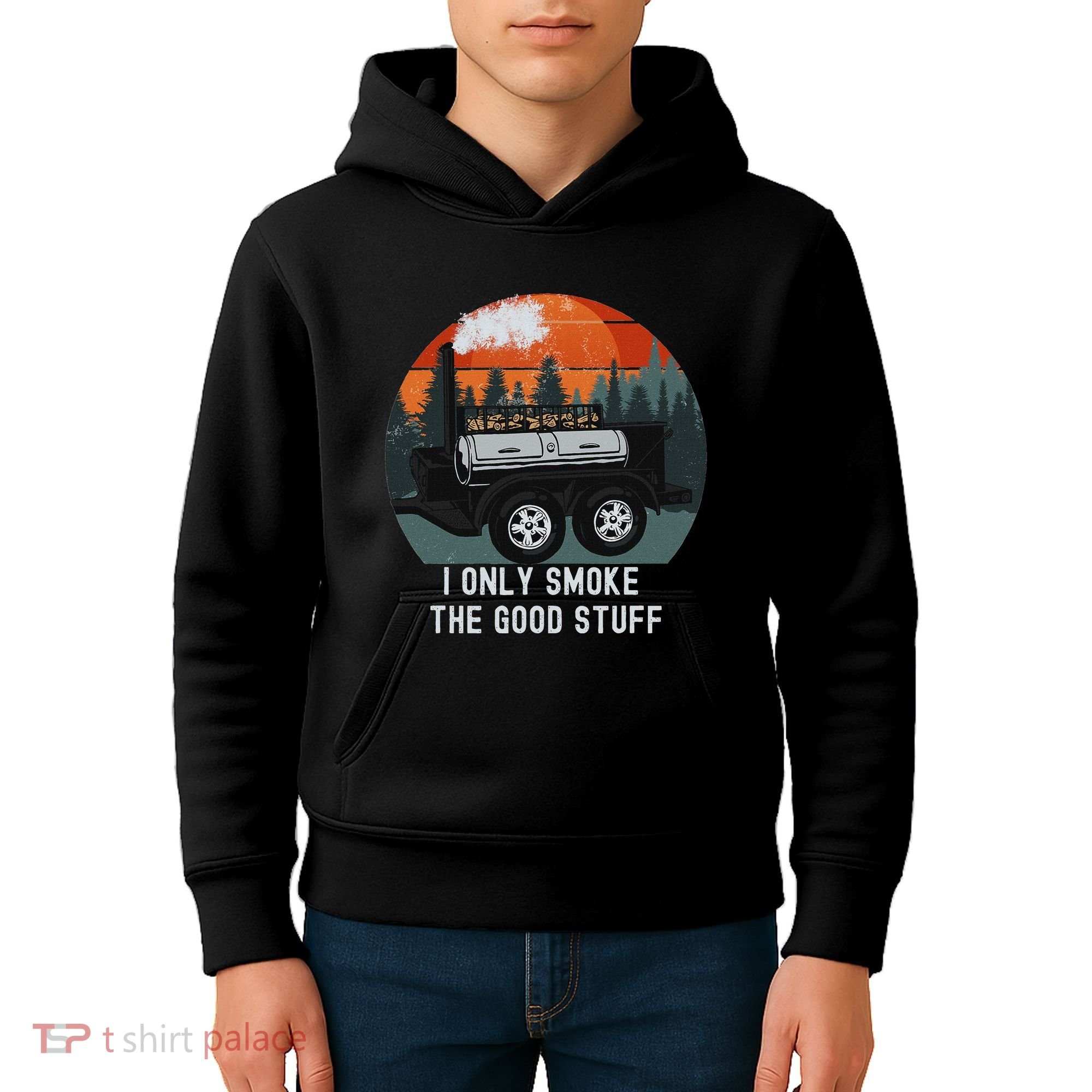 I Only Smoke The Good Stuff Funny Bbq Smoker Saying Kids Hoodie