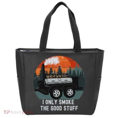I Only Smoke The Good Stuff Funny Bbq Smoker Saying Tote Bag