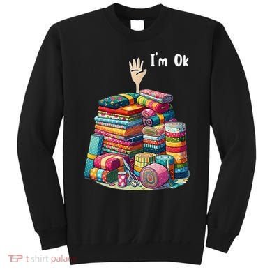 IM Ok Sewing Quilting Sweatshirt