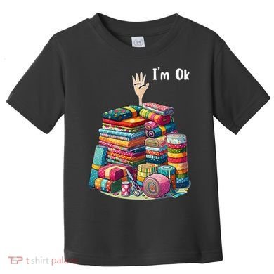 IM Ok Sewing Quilting Toddler T-Shirt