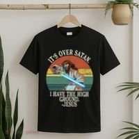 ItS Over Satan I Have The High Ground T-Shirt thumb 2