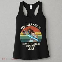 ItS Over Satan I Have The High Ground Women's Tank Top thumb 3