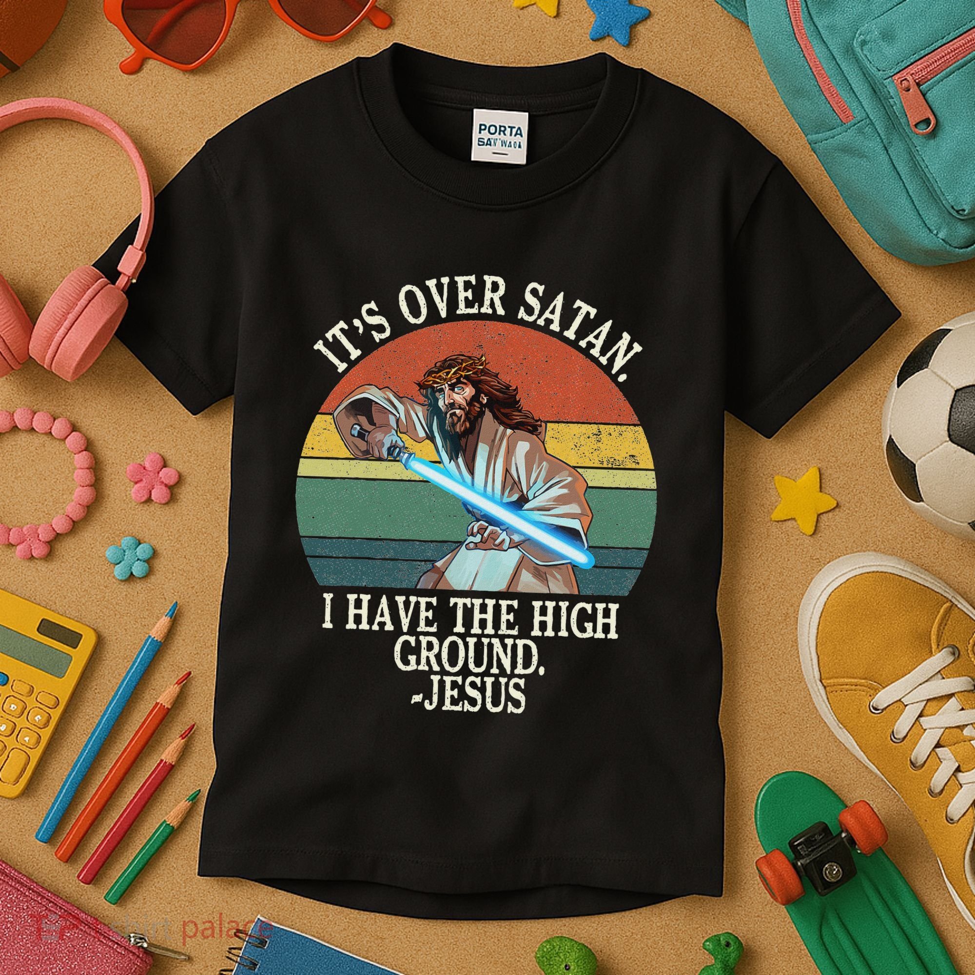 ItS Over Satan I Have The High Ground Kids T-Shirt