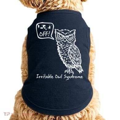 Irritable Owl Syndrome Doggie Tank