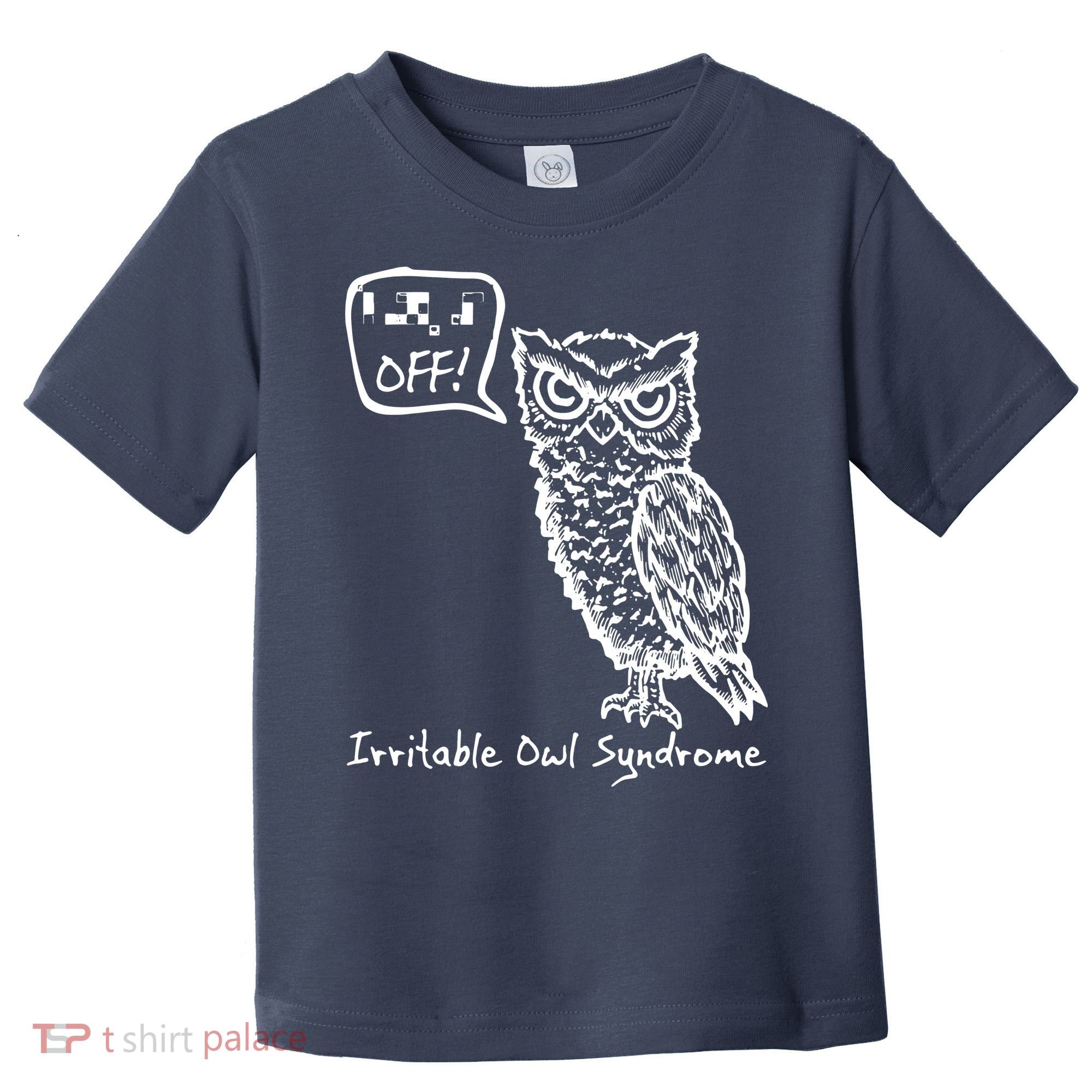 Irritable Owl Syndrome Toddler T-Shirt