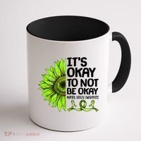 It's Okay To Not Be Okay Mental Health Awareness Coffee Mug thumb 1