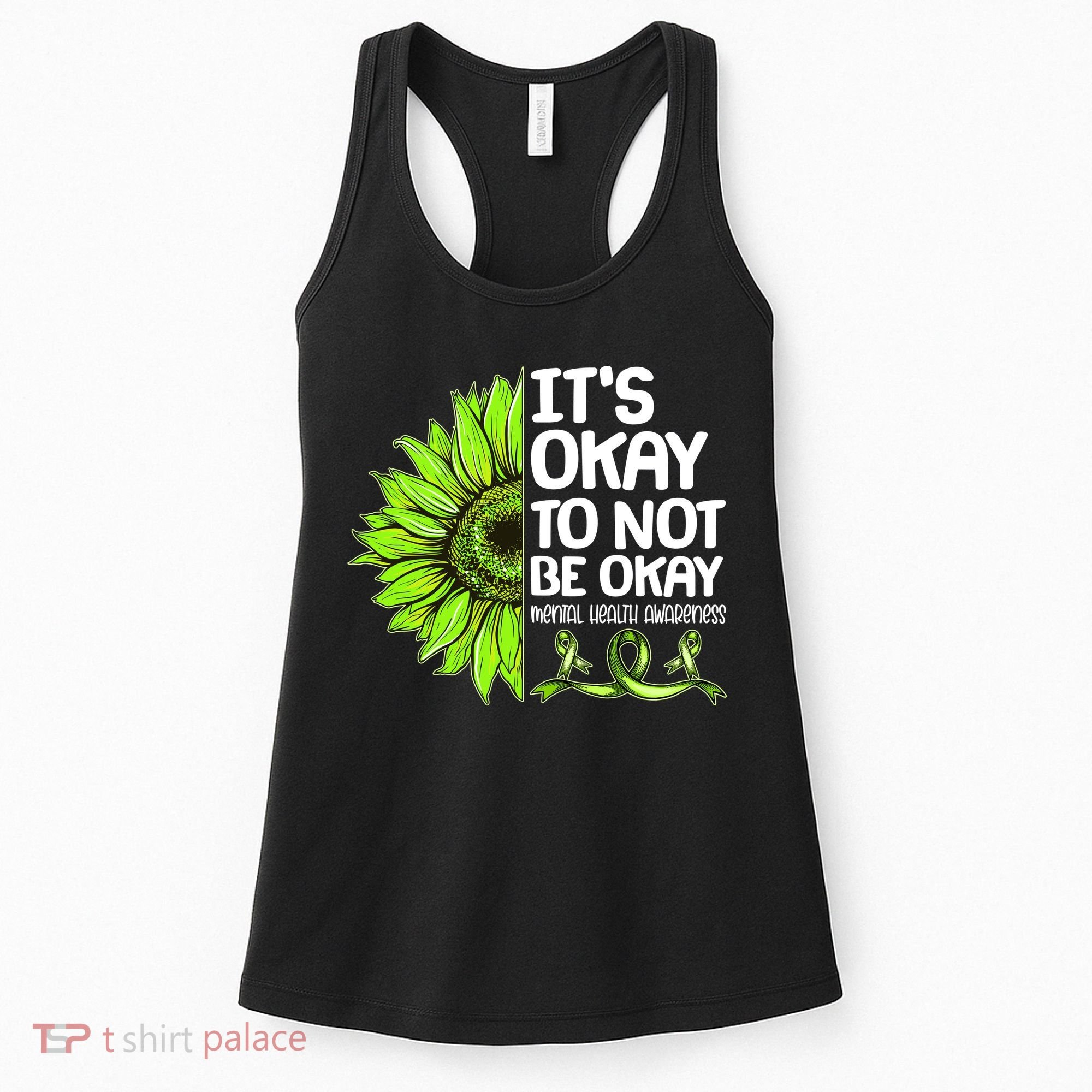 It's Okay To Not Be Okay Mental Health Awareness Women's Tank Top