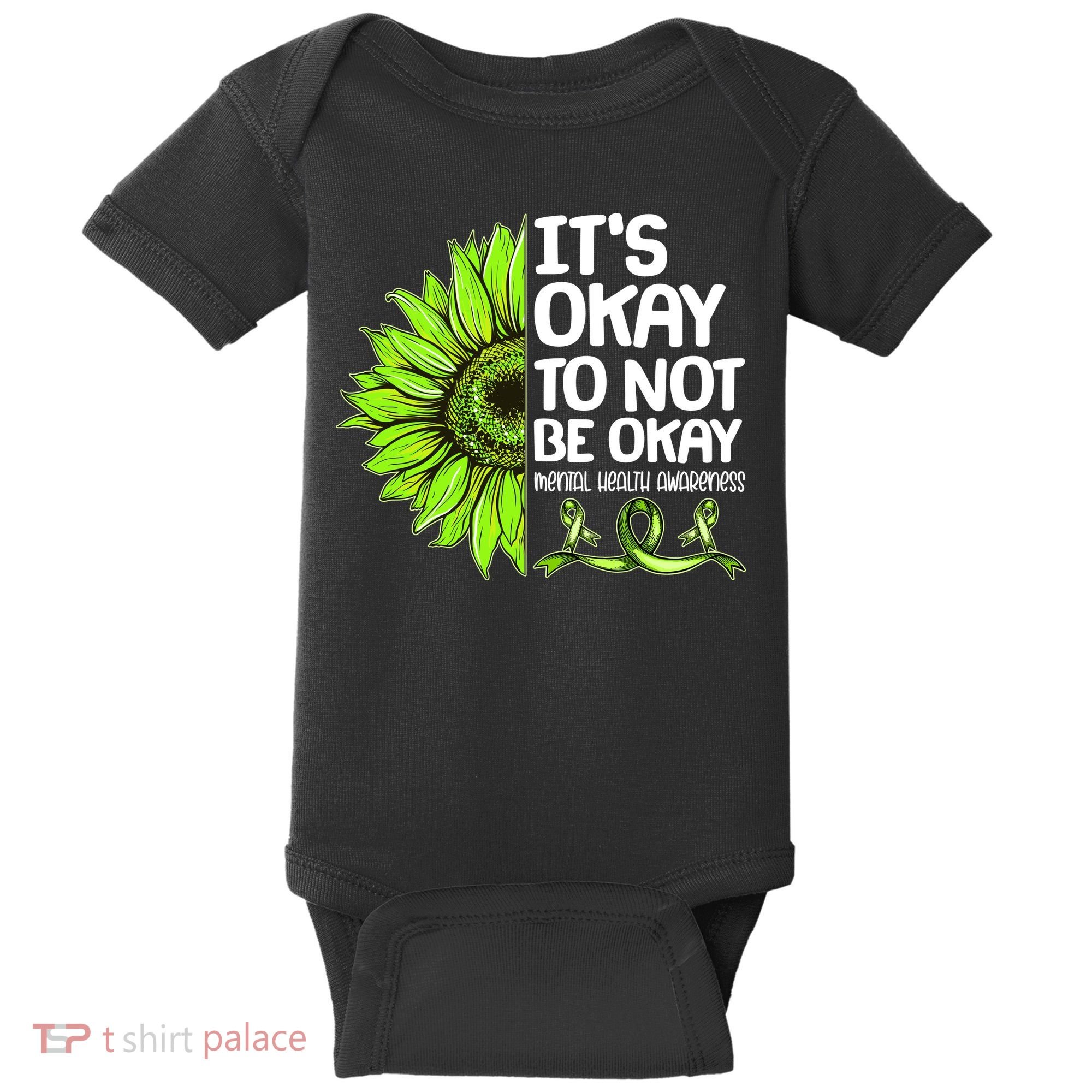 It's Okay To Not Be Okay Mental Health Awareness Baby Bodysuit