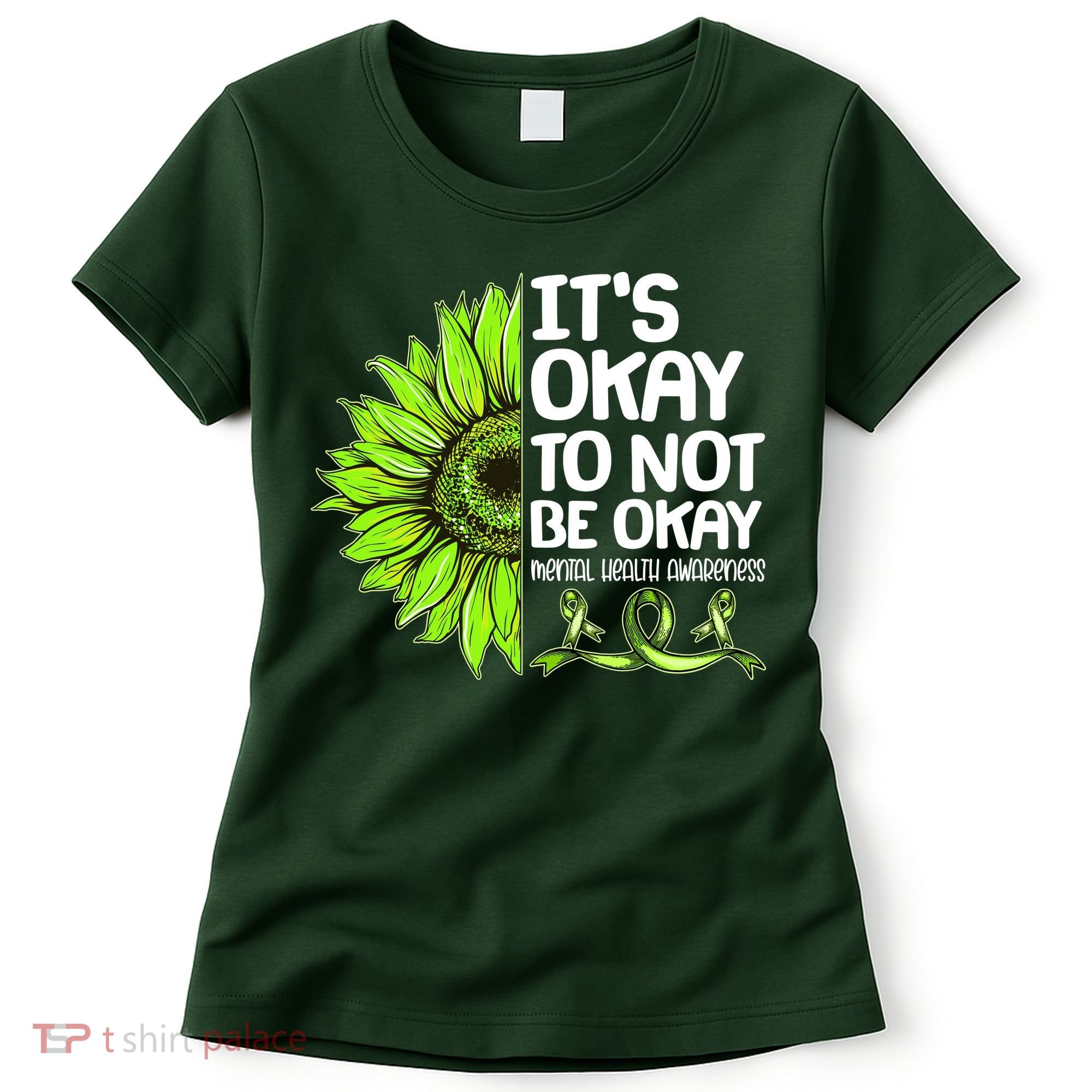 It's Okay To Not Be Okay Mental Health Awareness Women's T-Shirt