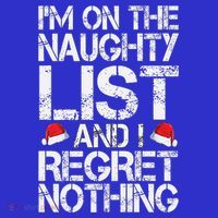 I'm On The Naughty List And I Regret Nothing Funny Christmas Gift Hoodie thumb 2