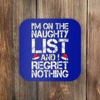 I'm On The Naughty List And I Regret Nothing Funny Christmas Gift Coaster thumb 0