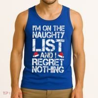 I'm On The Naughty List And I Regret Nothing Funny Christmas Gift Tank Top thumb 3