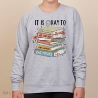 It's Okay To Feel Your Feeling, Ask For Help Mental Health Women's Sweatshirt thumb 0