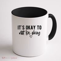 Its Okay To Noe Be Okay Mental Awareness Coffee Mug thumb 1