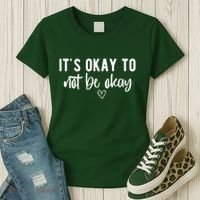 Its Okay To Noe Be Okay Mental Awareness Women's T-Shirt thumb 3