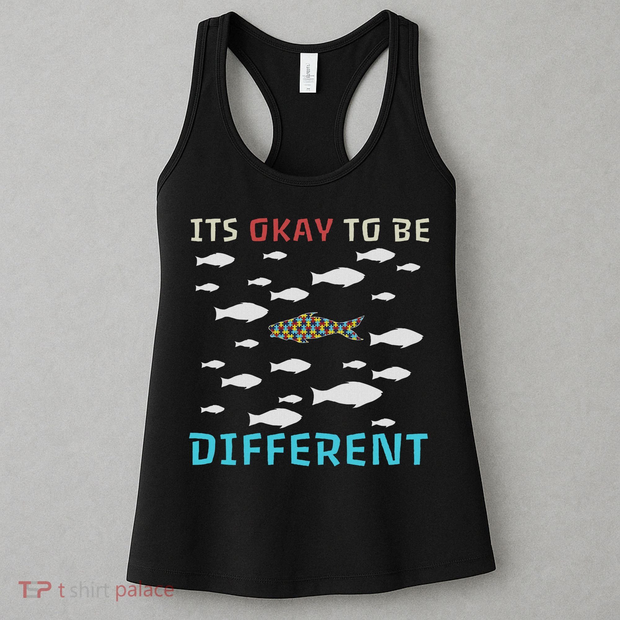 It's Okay To Be Different Fish Autism Awareness Month Women's Tank Top