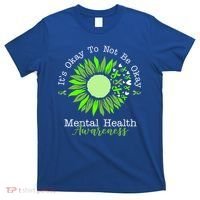 Its Okay To Not Be Okay Mental Health Awareness Sunflower Ribbon T-Shirt thumb 0
