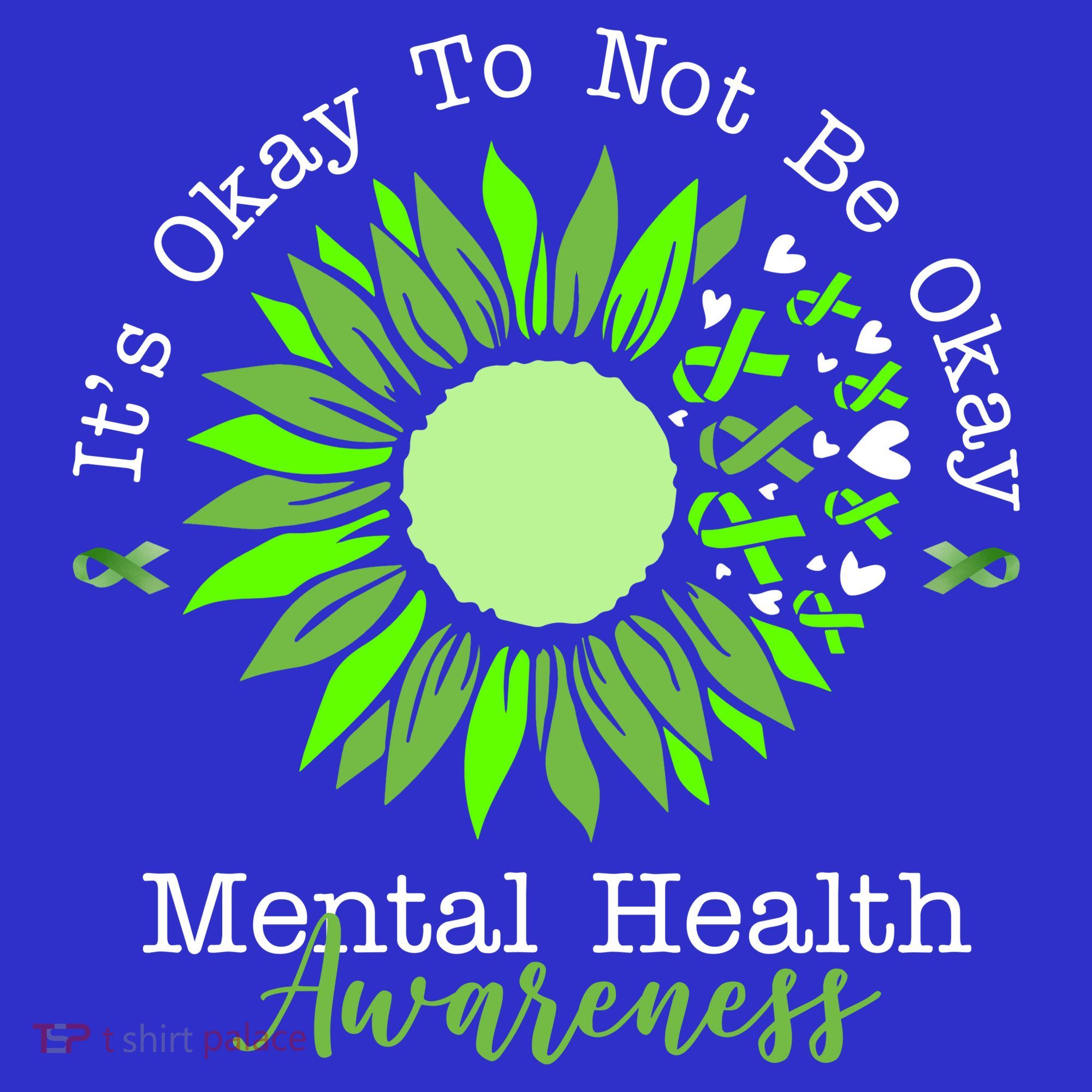 Its Okay To Not Be Okay Mental Health Awareness Sunflower Ribbon T-Shirt