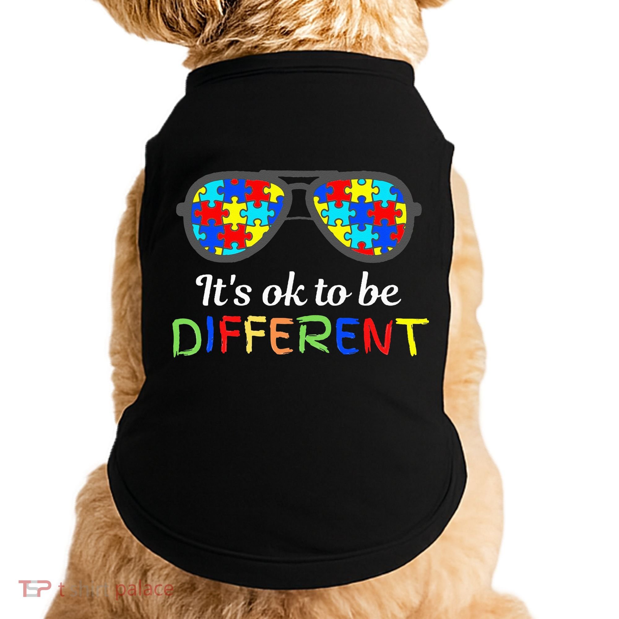 It's Ok To Be Different Sunglasses Be Kind Autism Aware Doggie Tank