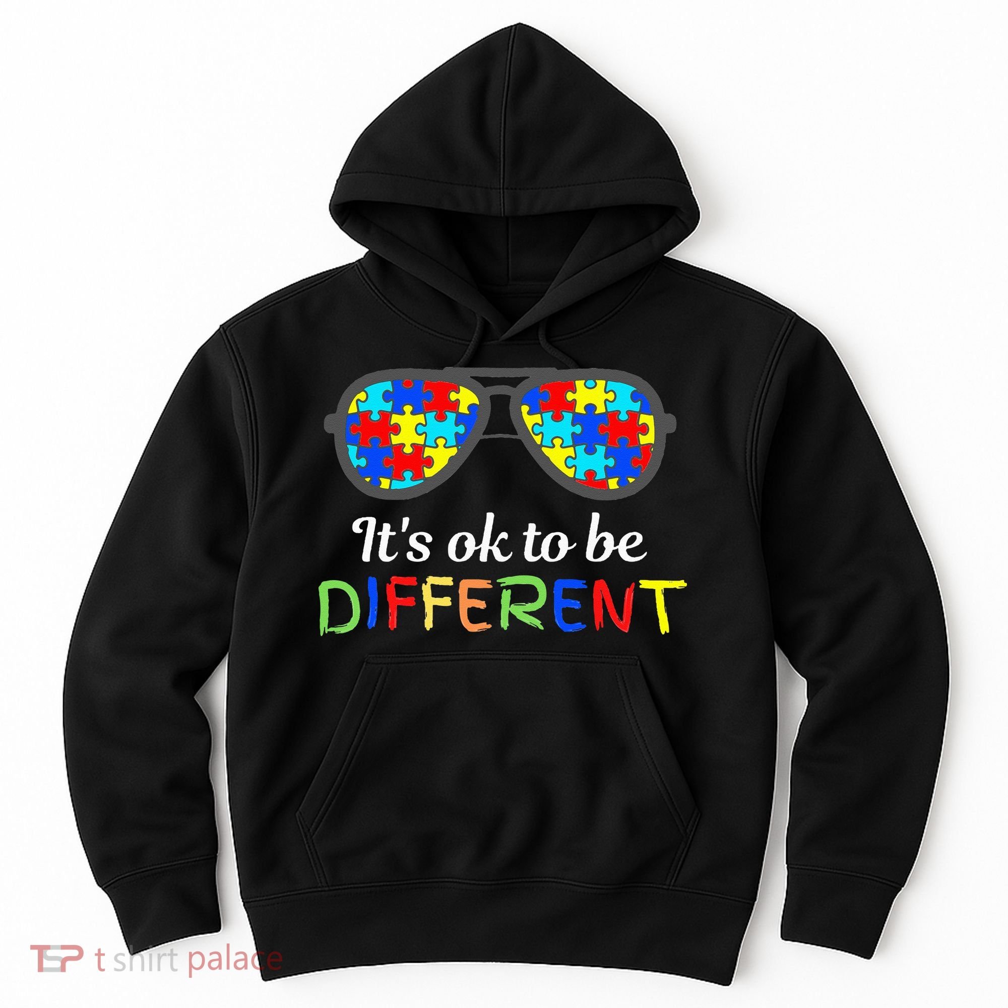 It's Ok To Be Different Sunglasses Be Kind Autism Aware Hoodie