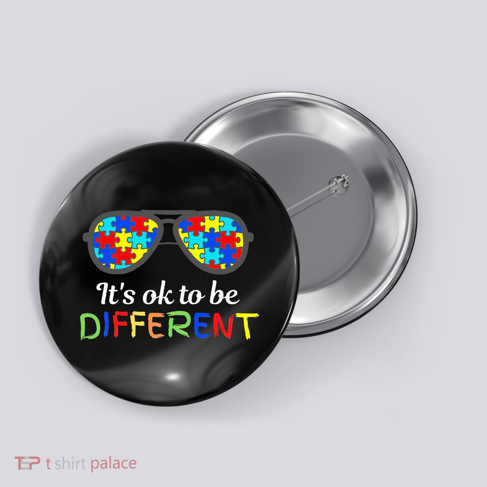 It's Ok To Be Different Sunglasses Be Kind Autism Aware Button