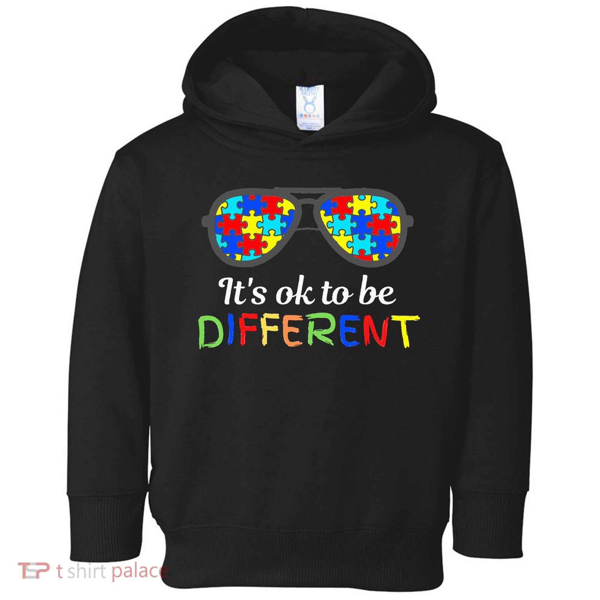 It's Ok To Be Different Sunglasses Be Kind Autism Aware Toddler Hoodie