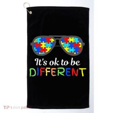 It's Ok To Be Different Sunglasses Be Kind Autism Aware Golf Towel