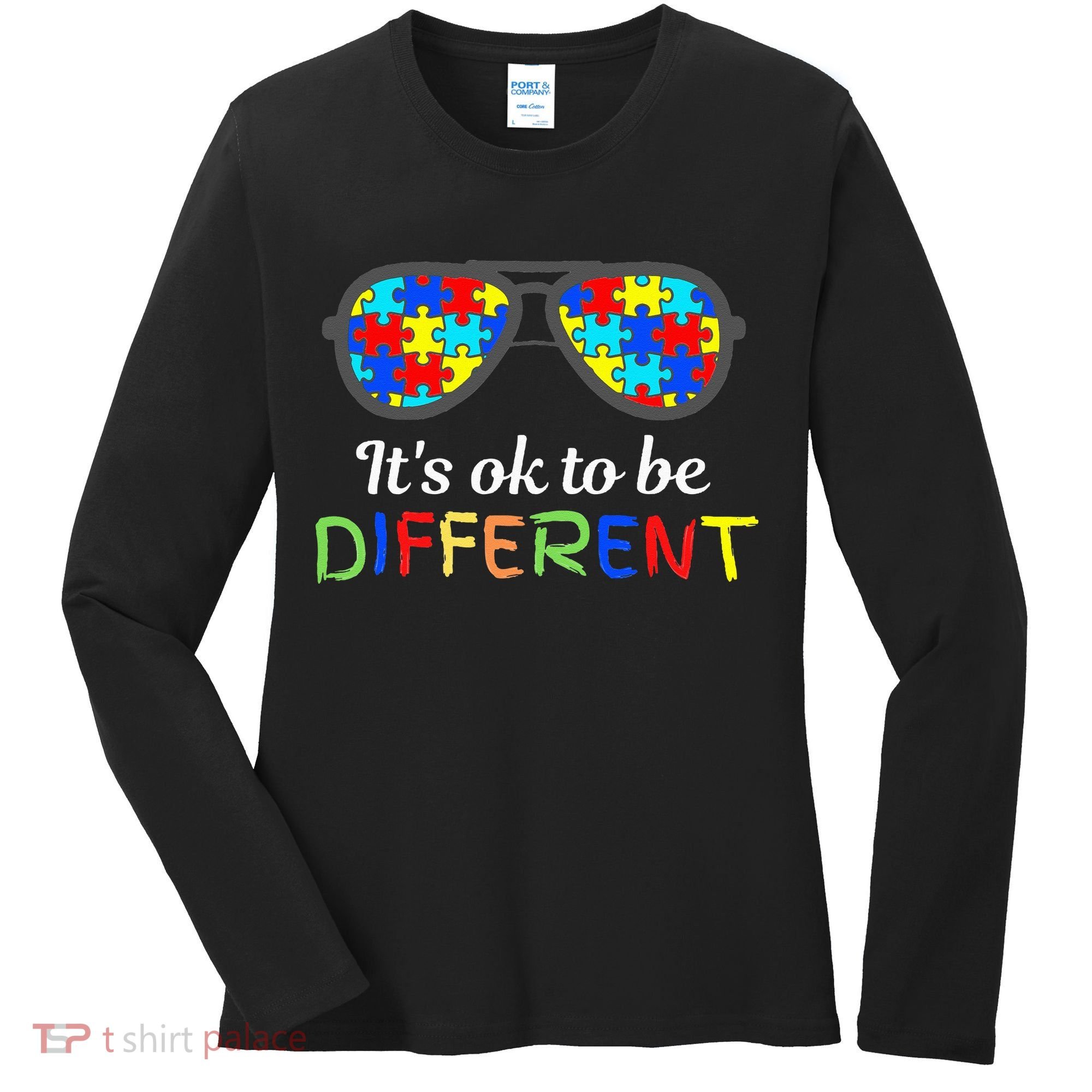 It's Ok To Be Different Sunglasses Be Kind Autism Aware Women's Long Sleeve Shirt