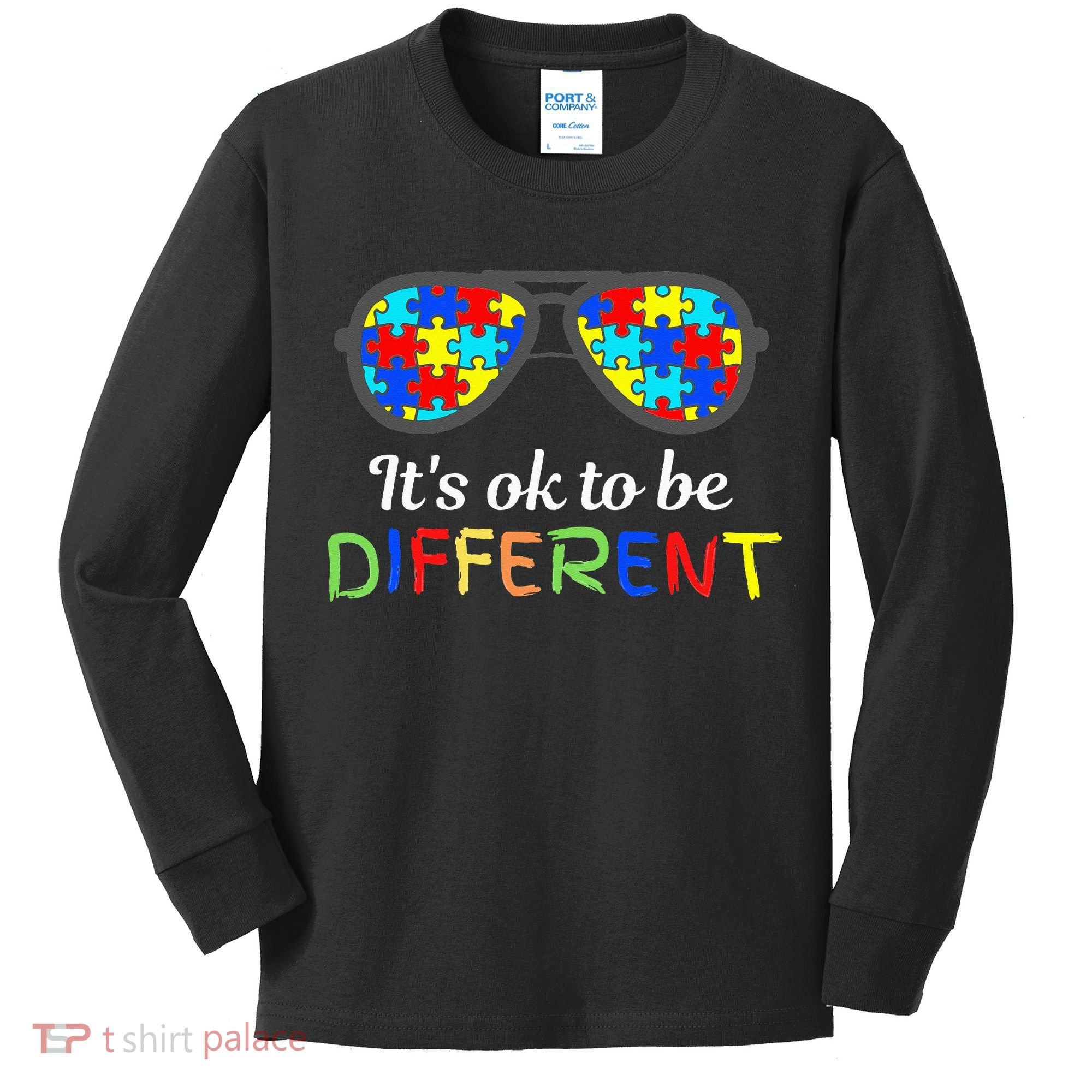 It's Ok To Be Different Sunglasses Be Kind Autism Aware Kids Long Sleeve Shirt