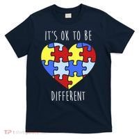Its Ok To Be Different Autism Awareness T-Shirt thumb 0