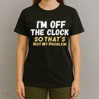 Im Off The Clock T-Shirt thumb 4