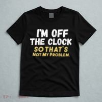 Im Off The Clock T-Shirt thumb 5