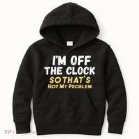 Im Off The Clock Kids Hoodie thumb 0