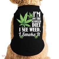 I'm On The Seaweed Diet I See Weed I Smoke Doggie Tank thumb 0