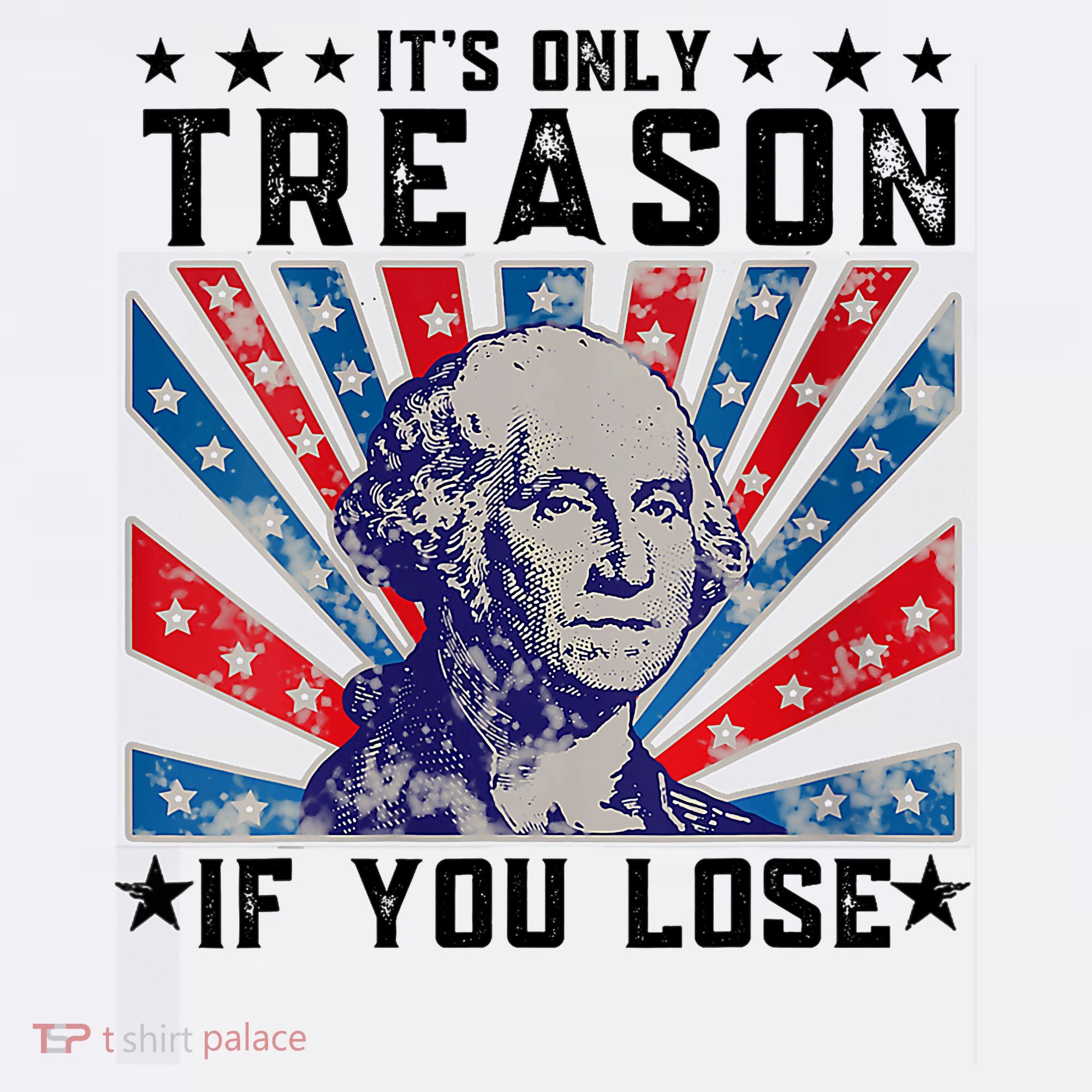 ItS Only Treason If You Lose Funny 4th Of July Women's Hoodie
