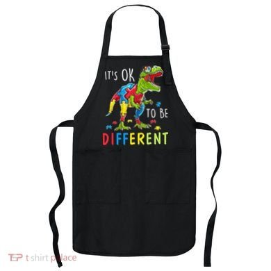 Its Ok to Be Different Autism Dinosaur Apron