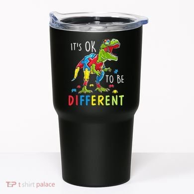 Its Ok to Be Different Autism Dinosaur Tumbler