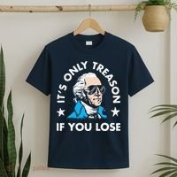 ItS Only Treason If You Lose Funny 4th Of July T-Shirt thumb 2