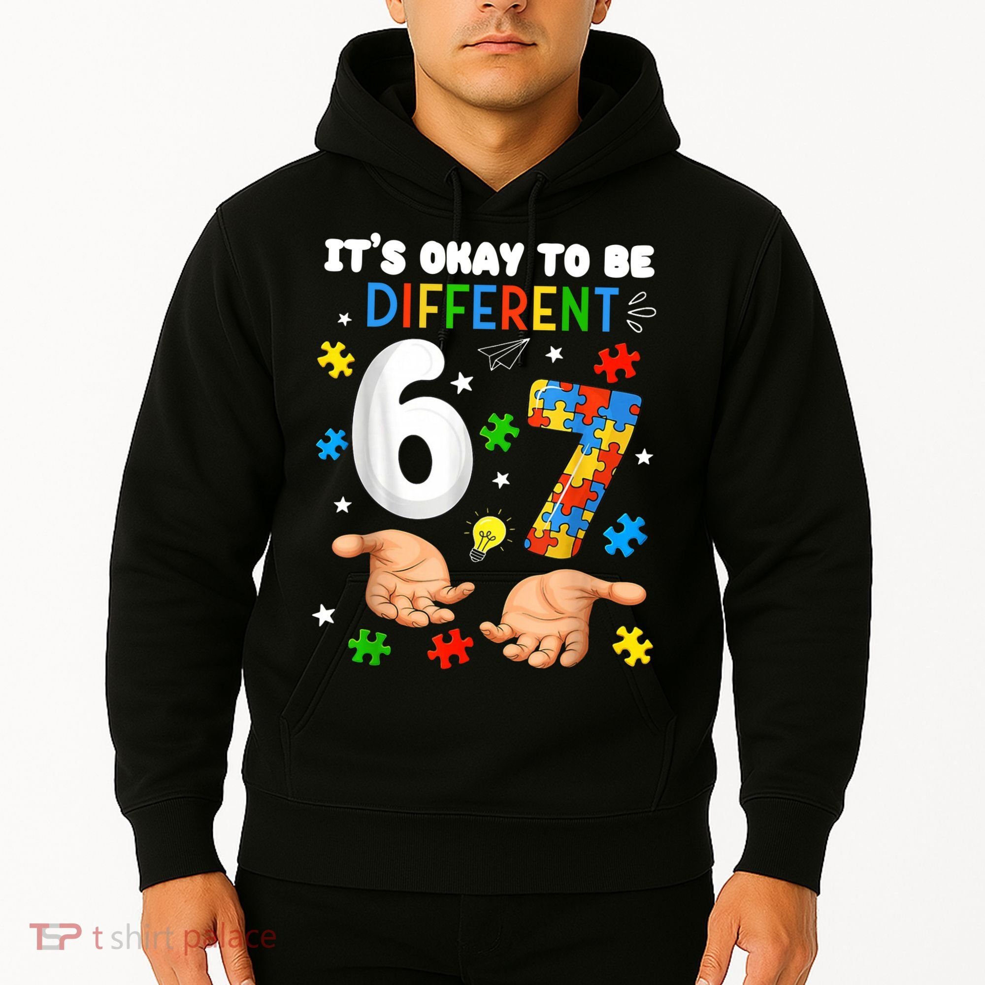 It's Okay To Be Different Six Seven Autism Awareness 6-7 Hoodie