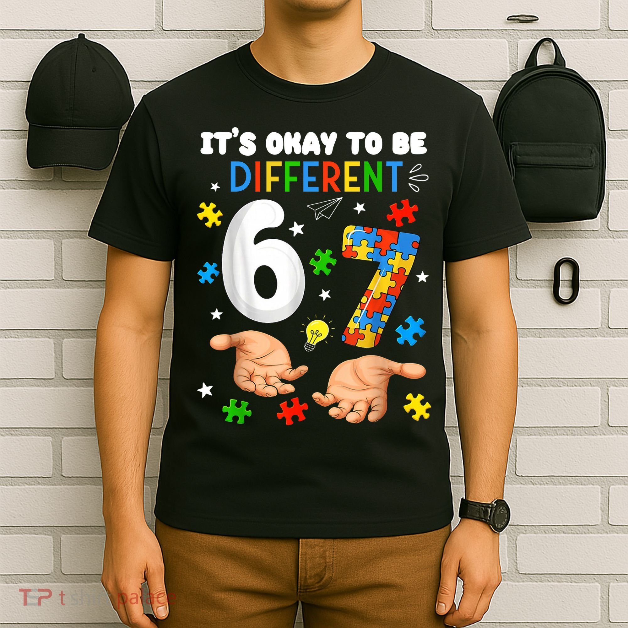 It's Okay To Be Different Six Seven Autism Awareness 6-7 T-Shirt