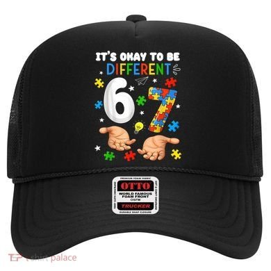 It's Okay To Be Different Six Seven Autism Awareness 6-7 Hat