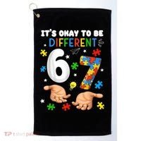 It's Okay To Be Different Six Seven Autism Awareness 6-7 Golf Towel thumb 0