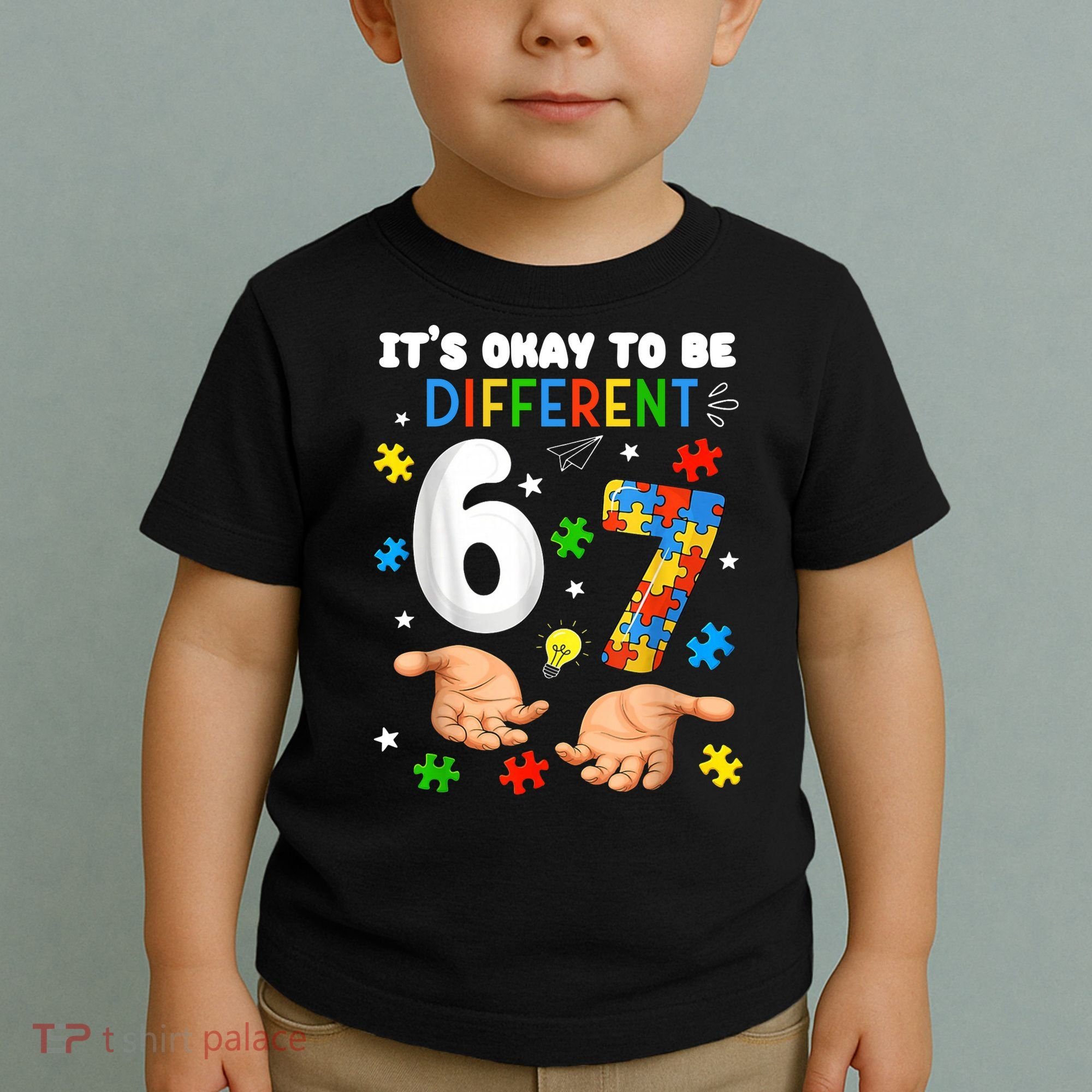 It's Okay To Be Different Six Seven Autism Awareness 6-7 Toddler T-Shirt